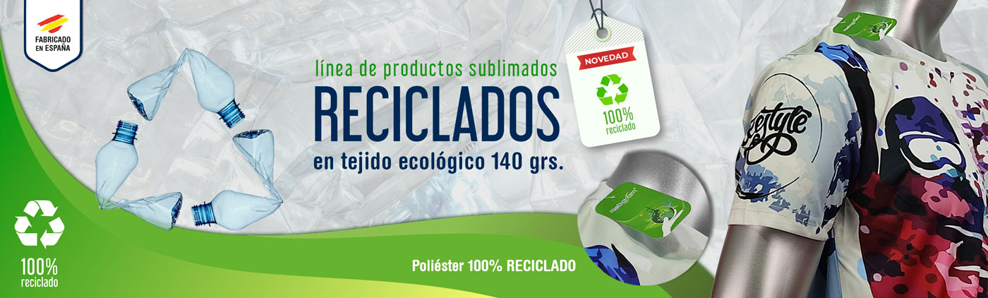 Productos sublimados en tejido ecológico 100% reciclado